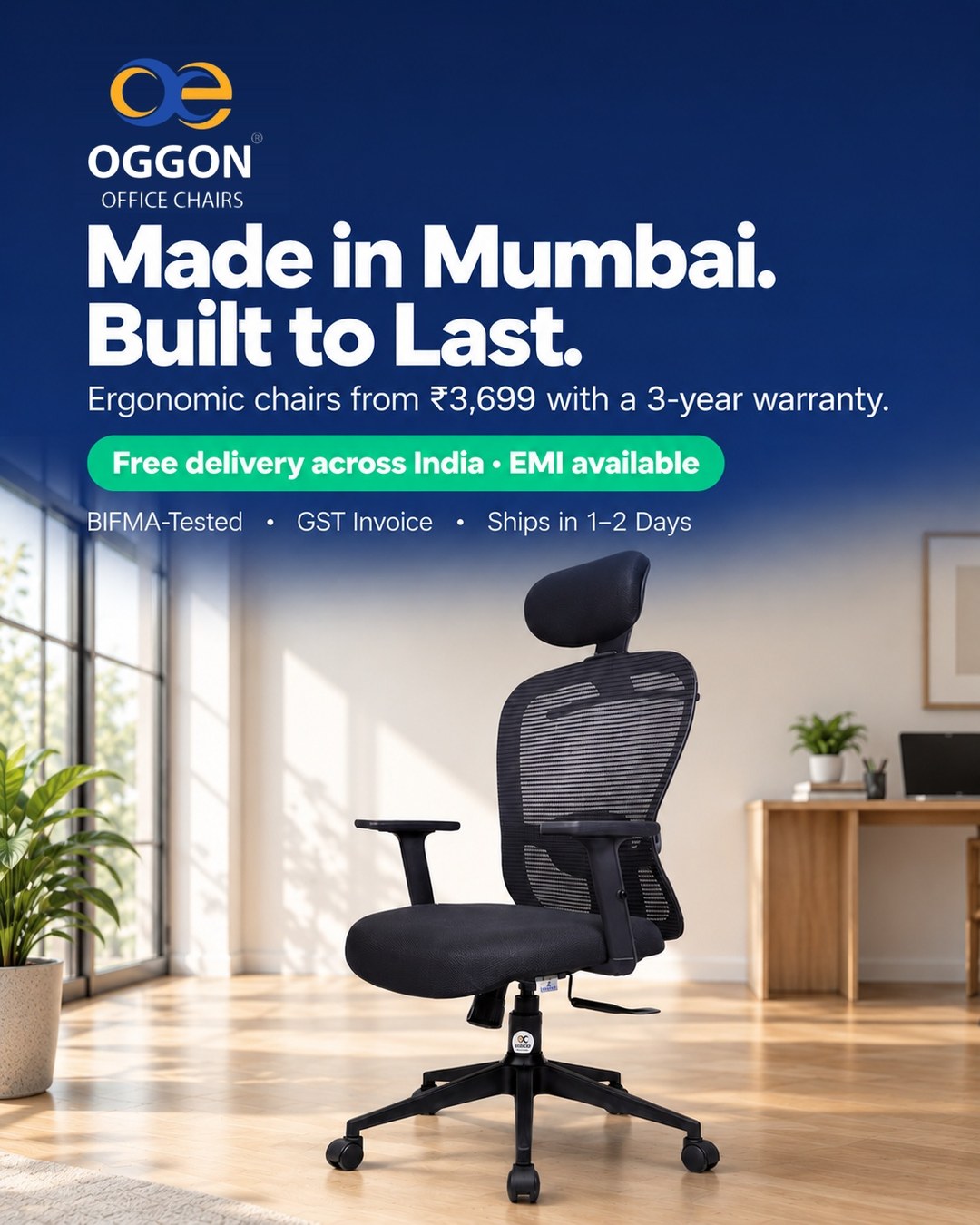 OGGON ergonomic mesh office chair made in Mumbai – chairs from ₹3,699 with 3-year warranty, BIFMA-tested, free delivery across India and EMI available